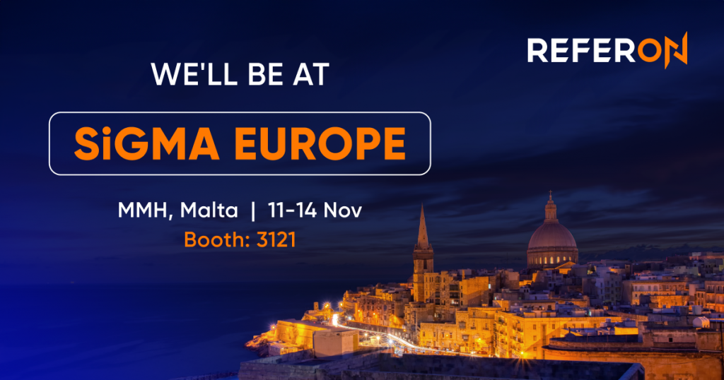 ReferOn – SiGMA Europe – Booth 3121