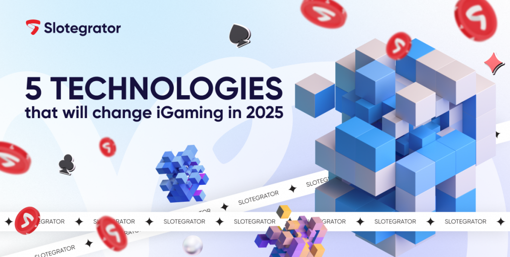 Five technologies that will transform iGaming in 2025